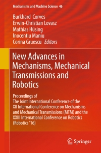 new advances in mechanisms mechanical transmissions and robotics 1st edition burkhard corves , erwin