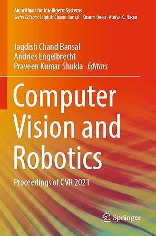 computer vision and robotics proceedings of cvr 2021 1st edition jagdish chand bansal ,andries engelbrecht