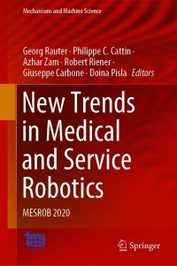 new trends in medical and service robotics mesrob 2020 1st edition georg rauter, philippe c. cattin, azhar
