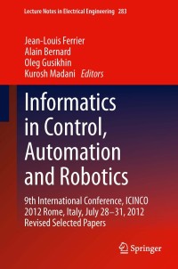 informatics in control automation and robotics 9th international conference icinco 2012 rome italy july 28 31