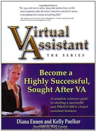 virtual assistant the series become a highly successful sought after va 1st edition diana ennen ,kelly