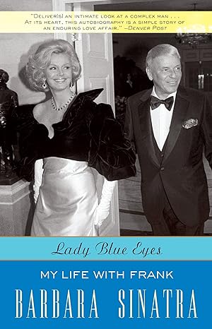 lady blue eyes my life with frank 1st edition barbara sinatra 0307382346, 978-0307382344