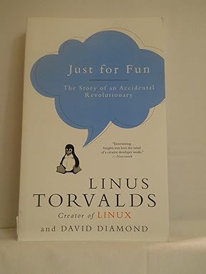 just for fun the story of an accidental revolutionary 1st edition linus torvalds ,david diamond 0066620732,