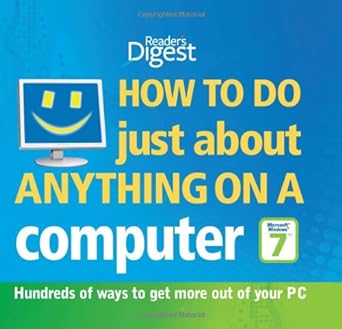 how to do just about anything on a computer 7th edition reader's digest association 0276445805, 978-0276445804