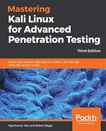 mastering kali linux for advanced penetration testing 1st edition vijay kumar velu ,robert beggs b075c9v1ts