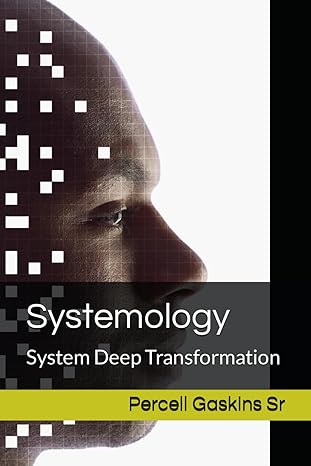 systemology system deep transformation 1st edition mr percell gaskins sr 979-8864138168
