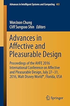 advances in affective and pleasurable design proceedings of the ahfe 2016 international conference on