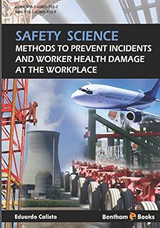 safety science methods to prevent incidents and worker health damage at the workplace 1st edition eduardo