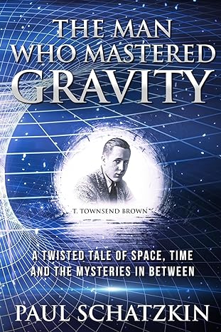 the man who mastered gravity a twisted tale of space time and the mysteries in between 1st edition paul