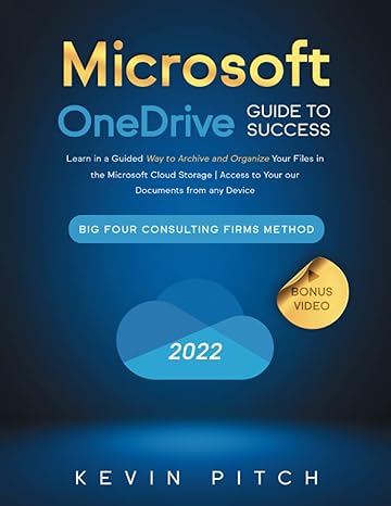 microsoft onedrive guide to success learn in a guided way to archive and organize your files in the microsoft