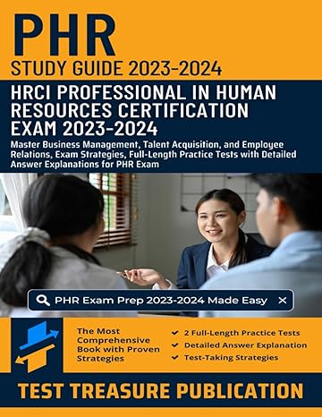phr study guide 2023 2024 master business management talent acquisition and employee relations exam