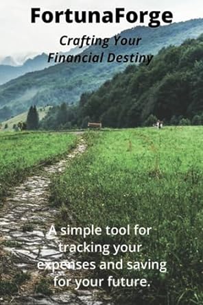 fortuna forge crafting your financial destiny 1st edition brian m zuniga b0cfck3f2v
