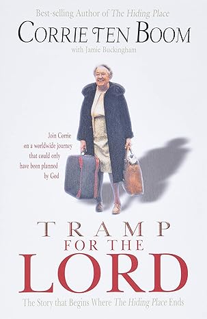 tramp for the lord 1st edition corrie ten boom 0875089860, 978-0875089867