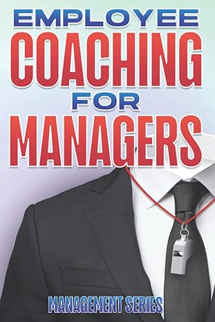 employee coaching for managers 1st edition d k hawkins b09hg6h34n, 979-8487527714