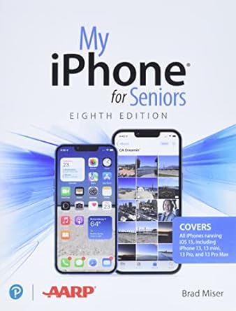 my iphone for seniors 8th edition brad miser 0137574290, 978-0137574292