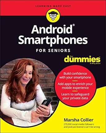 android smartphones for seniors for dummies 1st edition marsha collier 1119828481, 978-1119828488