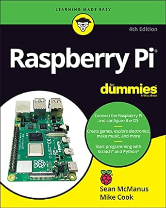 raspberry pi for dummies 4th edition sean mcmanus ,mike cook 1119796822, 978-1119796824