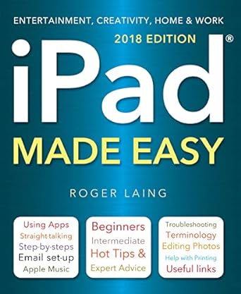 ipad made easy 2018th edition roger laing 178664777x, 978-1786647771