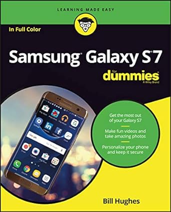 samsung galaxy s7 for dummies 1st edition bill hughes 111927995x, 978-1119279952