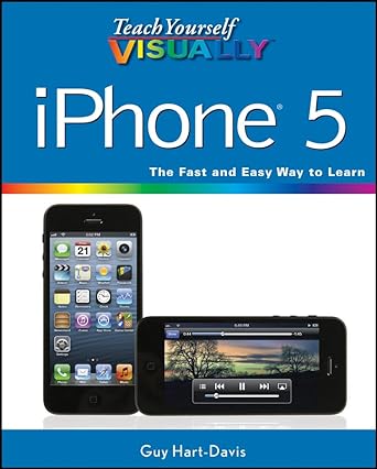 teach yourself visually iphone 5 2nd edition hart davis 1118352149, 978-1118352144