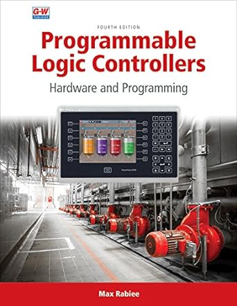 programmable logic controllers hardware and programming 1st edition max rabiee 1631269321, 978-1631269325