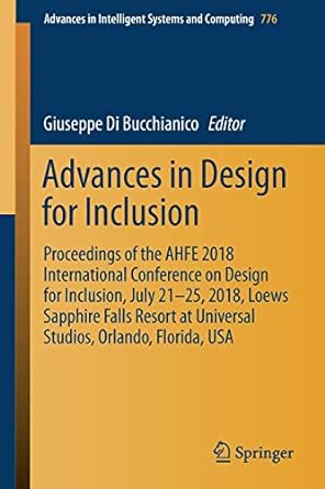 advances in design for inclusion proceedings of the ahfe 2018 international conference on design for