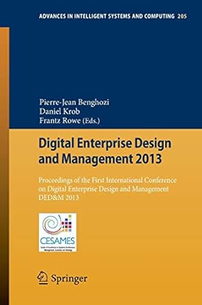 digital enterprise design and management 2013 proceedings of the first international conference on digital