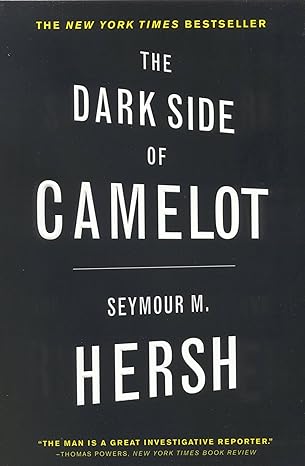 the dark side of camelot 1st edition seymour m hersh 0316360678, 978-0316360678