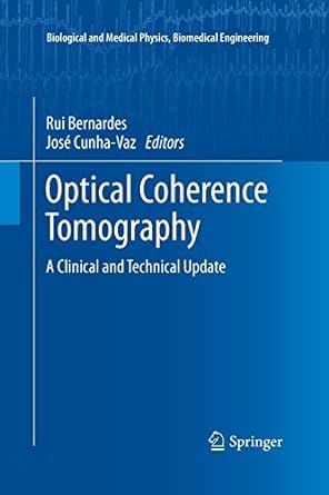 optical coherence tomography a clinical and technical update 1st edition rui bernardes ,jose cunha vaz