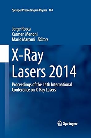 x ray lasers 2014 proceedings of the 14th international conference on x ray lasers 1st edition jorge rocca