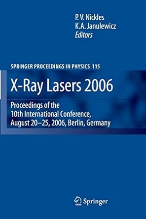 x ray lasers 2006 proceedings of the 10th international conference august 20 25 2006 berlin germany 2007th