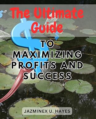 the ultimate guide to maximizing profits and success turn clutter into cash and master the art of hosting