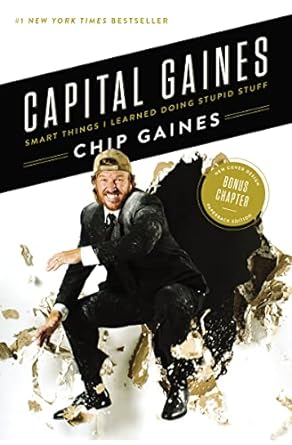 capital gaines smart things i learned doing stupid stuff 1st edition chip gaines 0785216243, 978-0785216247