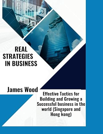 real strategies in business effective tactics and guides for building and growing a successful business 1st