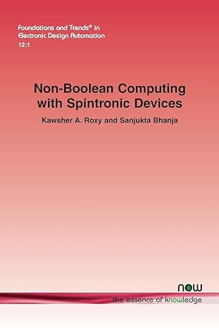 non boolean computing with spintronic devices 1st edition kawsher a roxy ,sanjukta bhanja 1680833626,