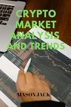 crypto market analysis and trends an analysis of the cryptocurrency market trends insights into market cycles