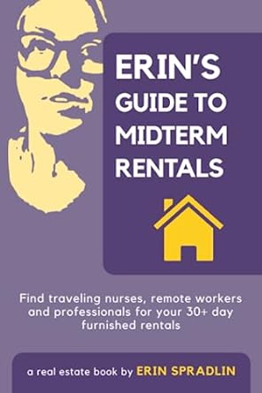 erin s guide to midterm rentals attract traveling nurses remote workers and anyone that needs a 30+ day