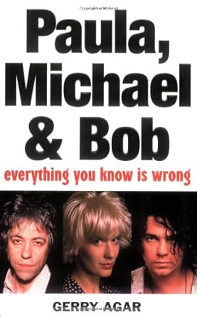 paula michael and bob everything you know is wrong 1st edition gerry agar 1843171562, 978-1843171560