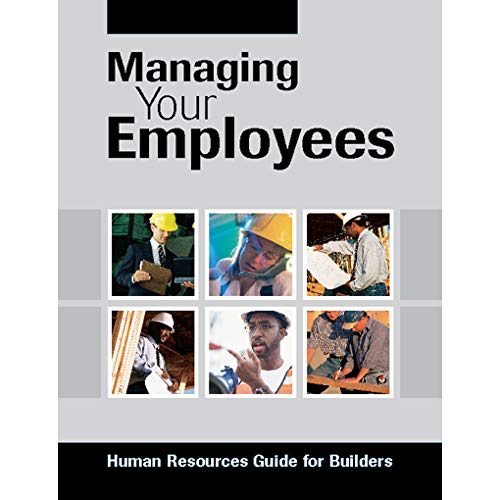 managing your employees human resources guide for builders 1st edition nahb business management 0867185813,