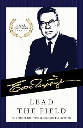 lead the field how to build a millionaire mindset 1st edition earl nightingale 1640950427, 978-1640950429