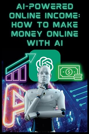 ai powered online income how to make money online with ai online money making ideas using ai tools and