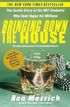 bringing down the house the inside story of six m i t students who took vegas for millions 1st edition ben