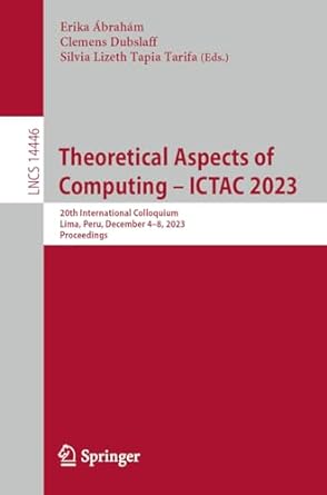 theoretical aspects of computing ictac 2023 20th international colloquium lima peru december 4 8 2023