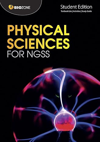 biozone physical sciences for ngss student edition tracey greenwood ,lissa bainbridge ,kent pryor ,richard