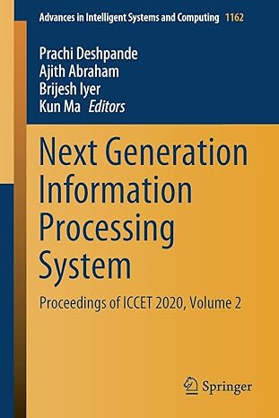 next generation information processing system proceedings of iccet 2020 volume 2 1st edition prachi