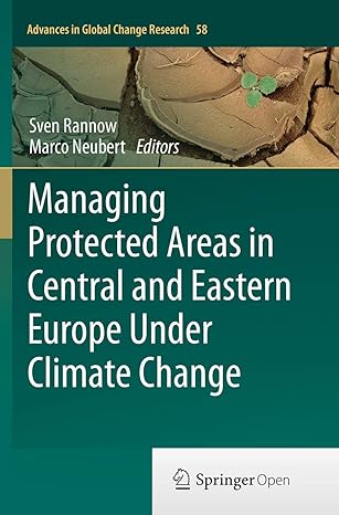 managing protected areas in central and eastern europe under climate change 1st edition sven rannow ,marco
