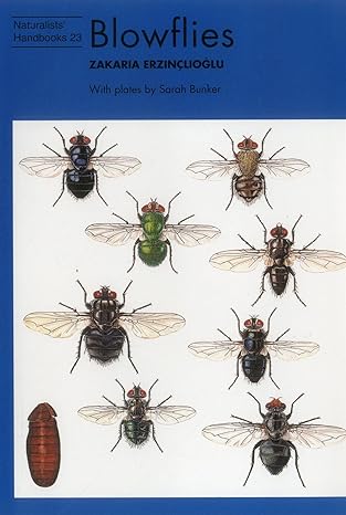 naturalists handbooks 23 blowflies 1st edition zakaria erzinclioglu ,sarah bunker 0855463031, 978-0855463038
