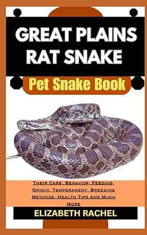 great plains rat snake pet snake book their care behavior feeding origin temperament breeding methods health