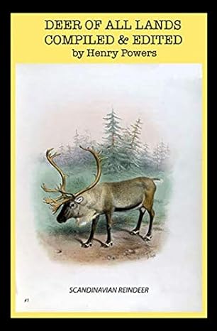 deer of all lands compiled and edited 1st edition henry powers 1790653118, 978-1790653119