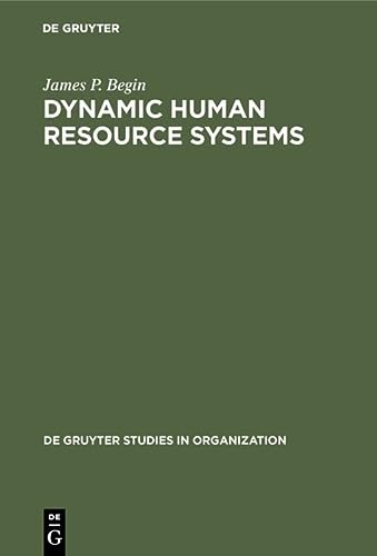 dynamic human resource systems 1st edition james p begin 3110155141, 9783110155143